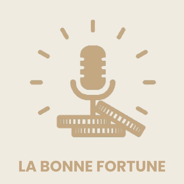 1- La Bonne Fortune