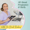 All About Pregnancy & Birth - Dr. Nicole C. Rankins