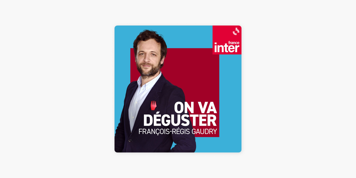 On va déguster on Apple Podcasts