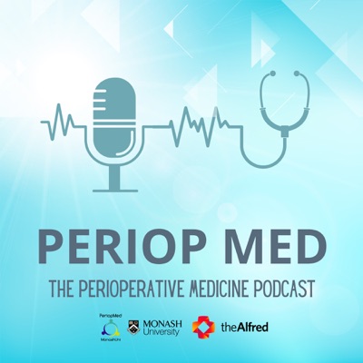 Perioperative Medicine Podcast Series