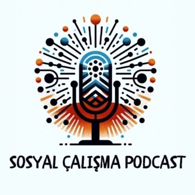 Sosyal Çalışma Podcast