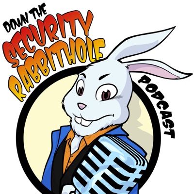 Down the Security Rabbithole Podcast (DtSR) Down the Security Rabbithole Podcast (DtSR)