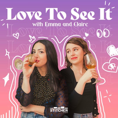 Love to See It with Emma and Claire:Stitcher & Claire Fallon, Emma Gray