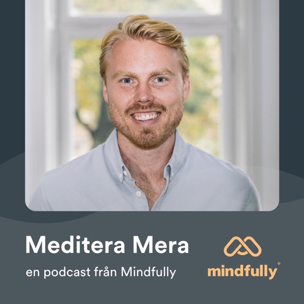 Meditera Mera - en podcast av Mindfully