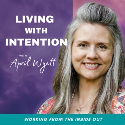 Living with Intention 