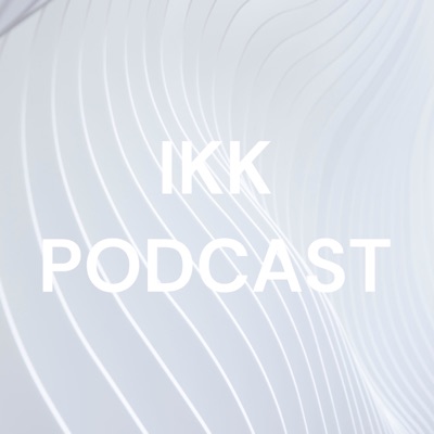 IKK PODCAST