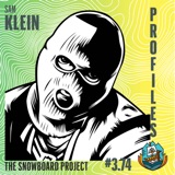 Pro Files featuring Sam Klein • Go Hard!