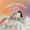 Protect Your Peace - Jules