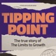 Tipping Point: The True Story of "The Limits to Growth"