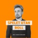 Gustav Sandberg Magnusson | Spelet Utan Boll #73