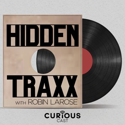 Hidden Traxx with Robin LaRose:Hidden Traxx with Robin LaRose