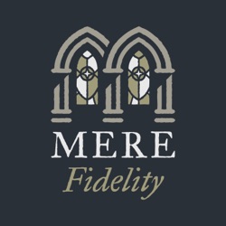 Mere Fidelity