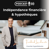 Indépendance financière et hypothèques
