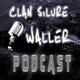 Clan Silure Waller Podcast - "knallhart auf den Punkt gebracht"