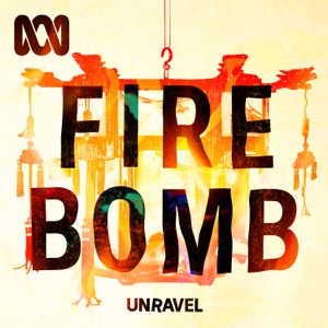 Unravel — Firebomb