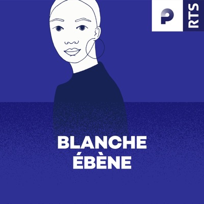 Blanche Ebène - RTS