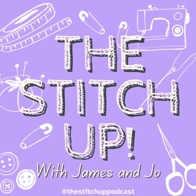 The Stitch Up!