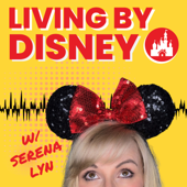 Living By Disney - Serena Lyn