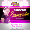 Solo Para Enamorados El podcast - Lupita Gonzalez