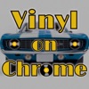 Vinyl on Chrome