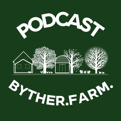 Byther Farm Gardening Podcast with Liz Zorab