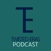 Twisted Eras Podcast