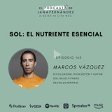 Sol: el nutriente esencial, con Marcos Vázquez