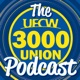 The UFCW 3000 Podcast