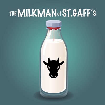 The Milkman of St. Gaff's:Christopher Scott McClure