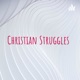 Christian Struggles 