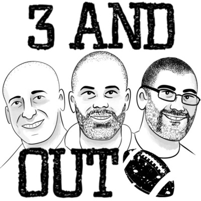3 and Out: A Fantasy Football Podcast