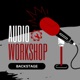 Backstage - Audio Workshop