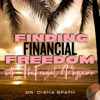 Finding Financial Freedom with The Frugal Physician - Dr. Disha Spath, MD, FACP