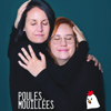 Poules Mouillées - Jessica Chartrand et Véronique Isabel Filion