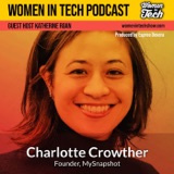 Charlotte Crowther of MySnapshot: The Art of Self-Assessment: Women In Tech United Kingdom