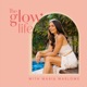 The Glow Life with Maria Marlowe