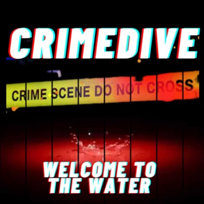 Crime Dive with Lexi