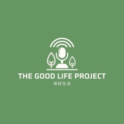 良好生活 The Good Life Project 