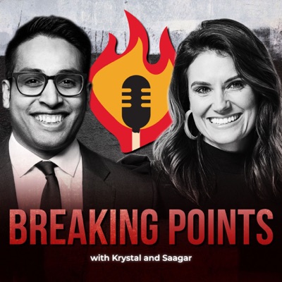 Breaking Points with Krystal and Saagar:Breaking Point LLC