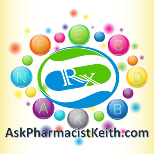 Ask Pharmacist Keith