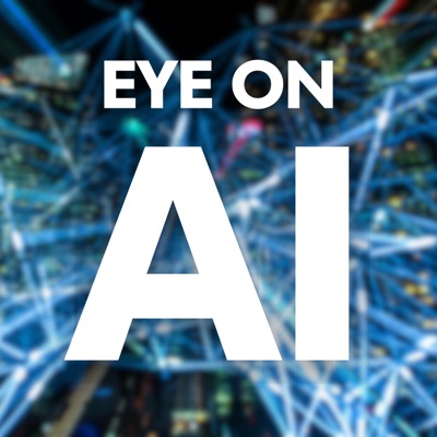 Eye on AI:Eye on AI