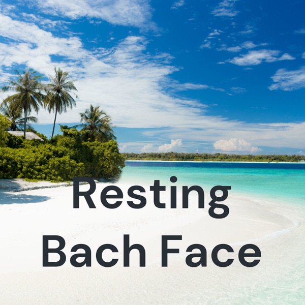 Artwork for Resting Bach Face