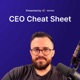 CEO Cheat Sheet