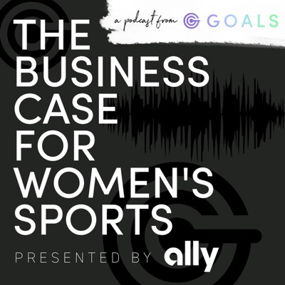 The Business Case For Women's Sports The Business Case For Women's Sports