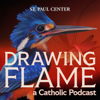 Drawing Flame - St. Paul Center