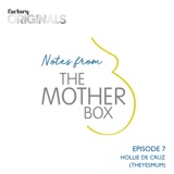 Episode 7 : Hollie De Cruz (TheYesMum)