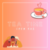 TEA TIME CHEZ NAÏ - Naïda SAID