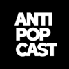 Antipopcast - Antipopcast