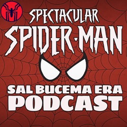 The Spectacular Sal Buscema Era Podcast #33: Spectacular Spider-Man 166