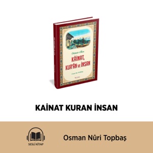 KAİNAT KURAN İNSAN